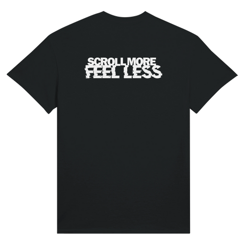Guilty Pleasures - Scroll More Feel Less statement graphic T