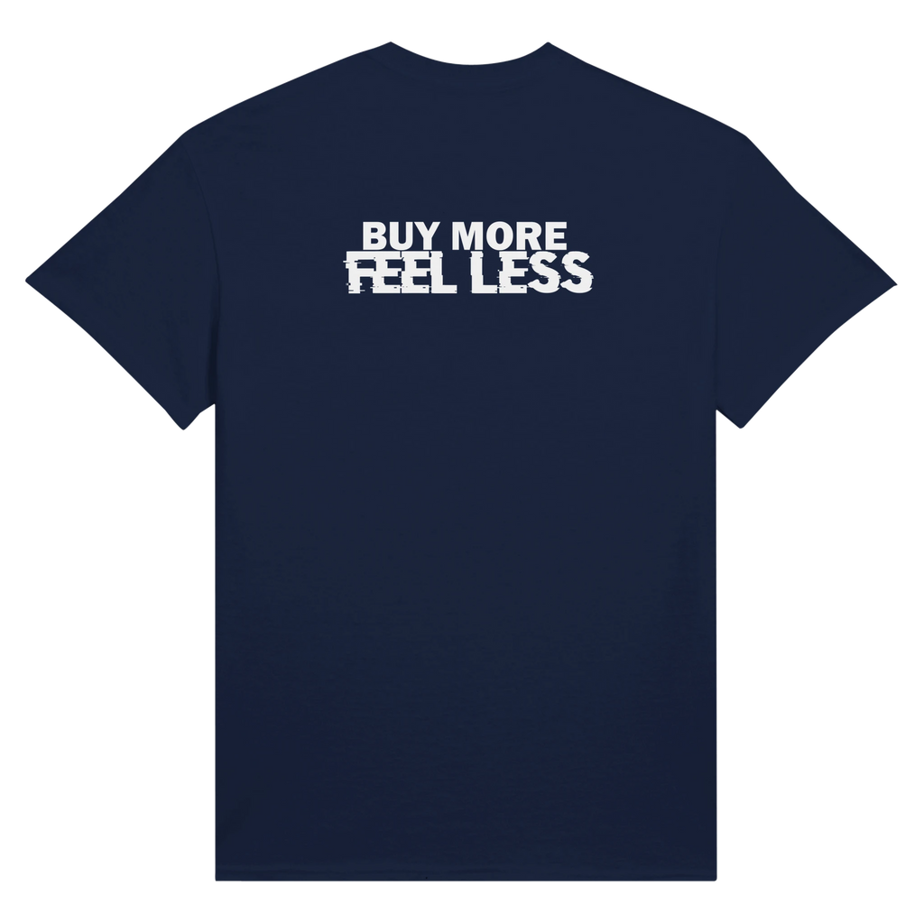 Guilty Pleasures - Buy More Feel Less statement graphic T