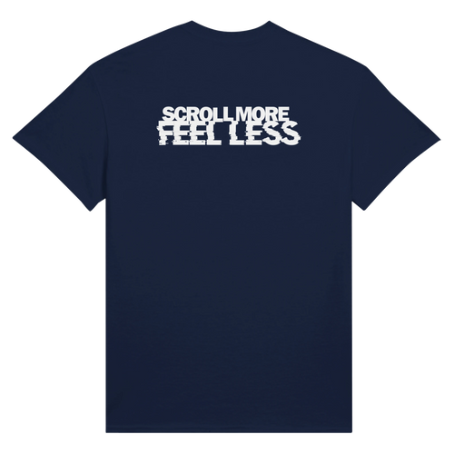 Guilty Pleasures - Scroll More Feel Less statement graphic T